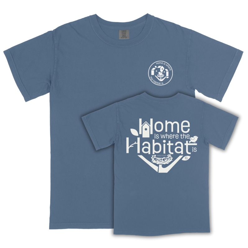 Product Description: NACD 2025 “Home is Where the Habitat Is” Tee - LIMITED ITEM</br></br>Bulk orders are available for quantities of 30 or more.</br>Choose up to four T-shirt colors per 30 ct.</br>Bulk pricing: $17.00 each for adult sizes and $15.00 each for youth sizes, plus shipping.</br>To place a bulk order, contact: stewardship@nacdnet.org</br></br>Style: Gildan Heavy Cotton Tee (5000 / 5000B for Youth)</br>Color: Indigo Blue</br>Available Sizes: Youth and Adult Unisex (YS–3XL)</br>Material: 100% preshrunk cotton, classic fit</br></br>Front Design:</br>A left chest emblem featuring the official 2025 NACD Habitat theme—“Home is Where the Habitat Is”—framed by a cheerful, nature-inspired icon with nest and birdhouse details.</br></br>Back Design:</br>A bold and beautiful full-back graphic echoing the 2025 theme. Nestled elements like a birdhouse, native leaf, curled snail, and nest rest in stylized hands to illustrate the message:</br>Home is Where the Habitat Is</br>Includes NACD 2025 branding.</br></br>Features:</br></br>Durable and soft 5.3 oz fabric</br></br>Taped neck and shoulders for comfort</br></br>Double-needle stitched neckline and hems</br></br>Available in both adult and youth cuts</br></br>Use: Perfect for field days, school events, outdoor education, community outreach, or everyday conservation pride wear.</br> 2025 Home is Where the Habitat is T-shirt